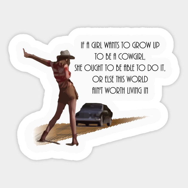 Even Cowgirls Get the Blues Sticker by WildOpus